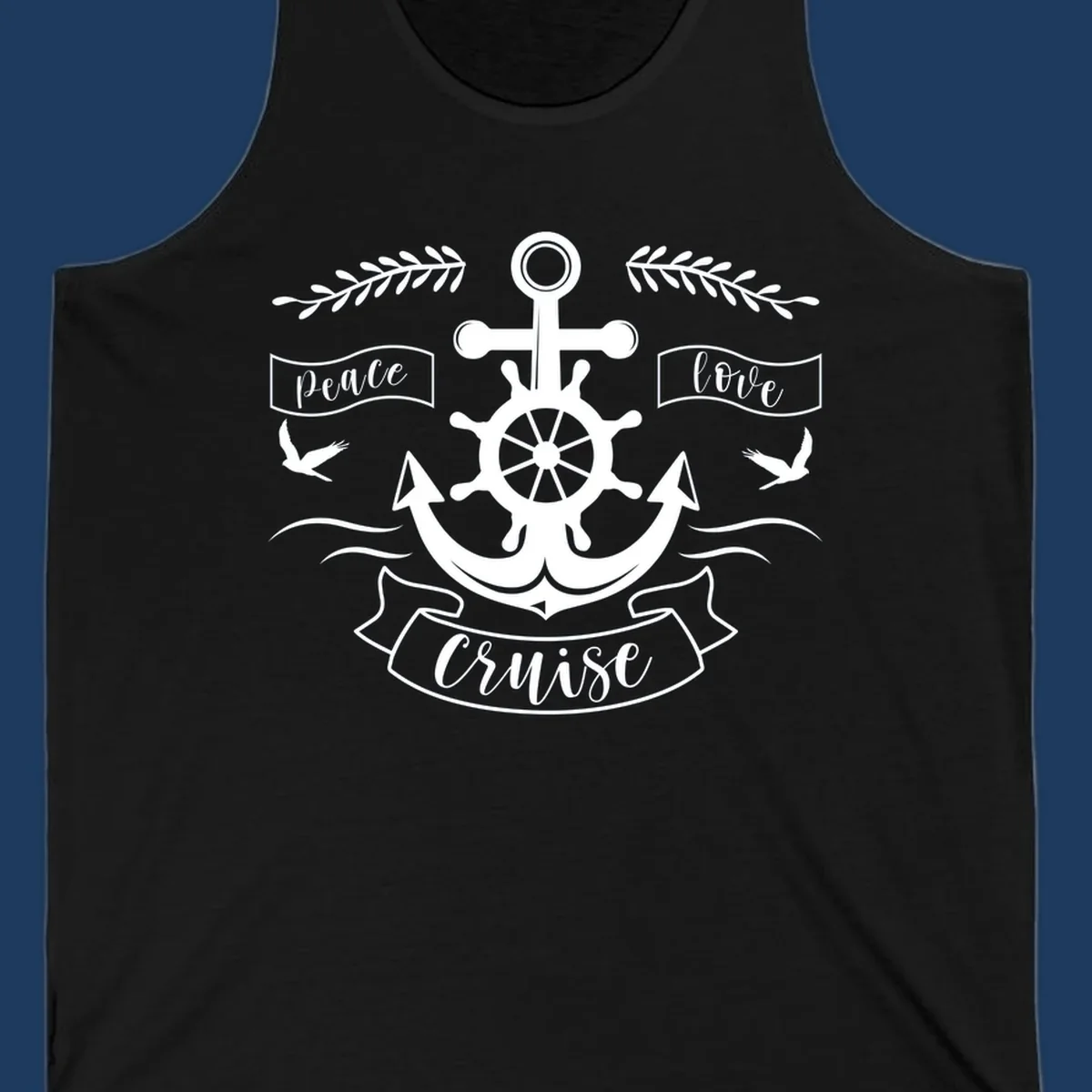 Nautical anchor design with ship's wheel, doves, and olive branches featuring 'Peace Love Cruise' text in decorative banners