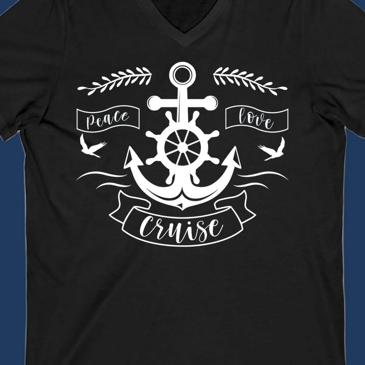 Nautical anchor design with ship's wheel, doves, and olive branches featuring 'Peace Love Cruise' text in decorative banners