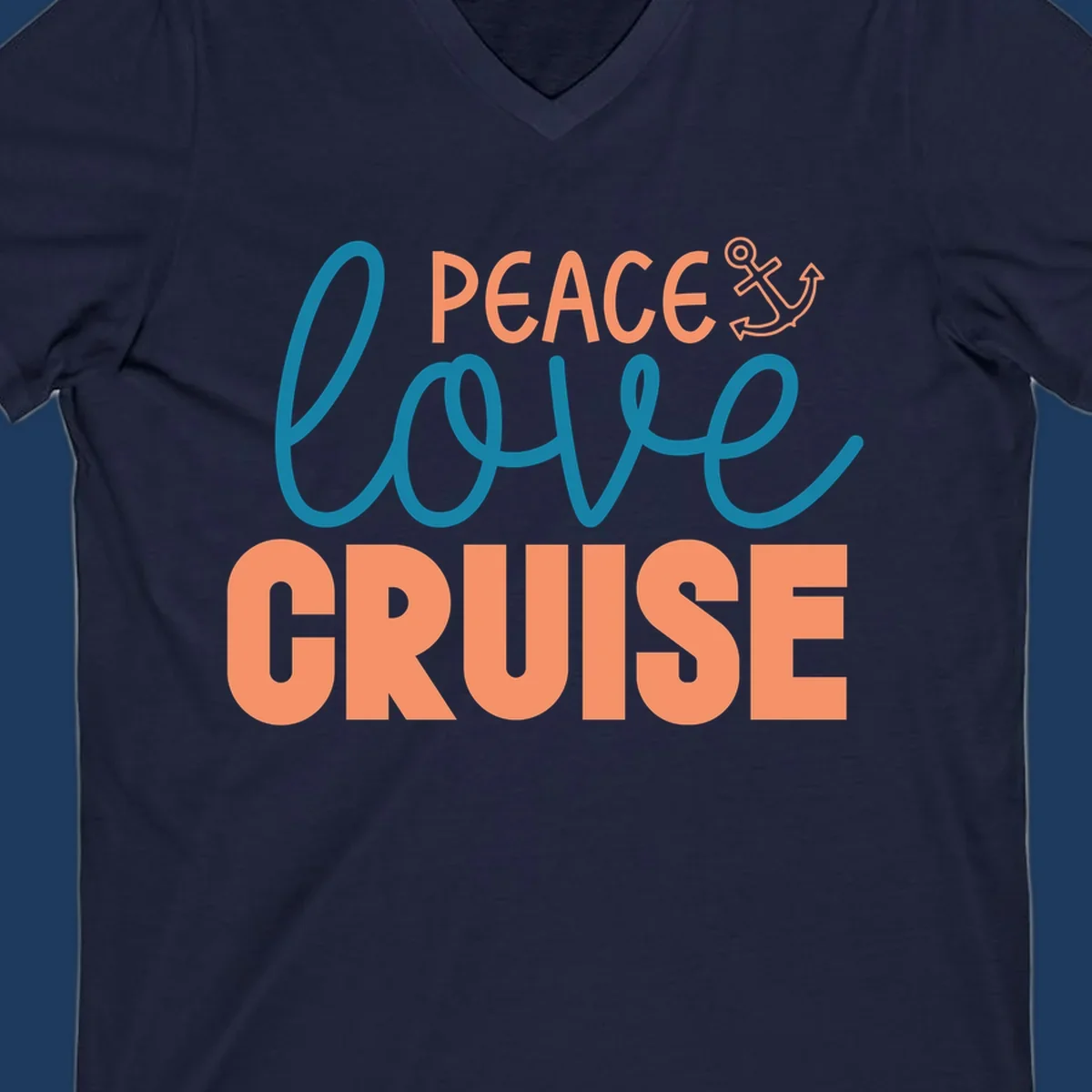 Peace Love Cruise design with coral and teal lettering and anchor icon on gray background