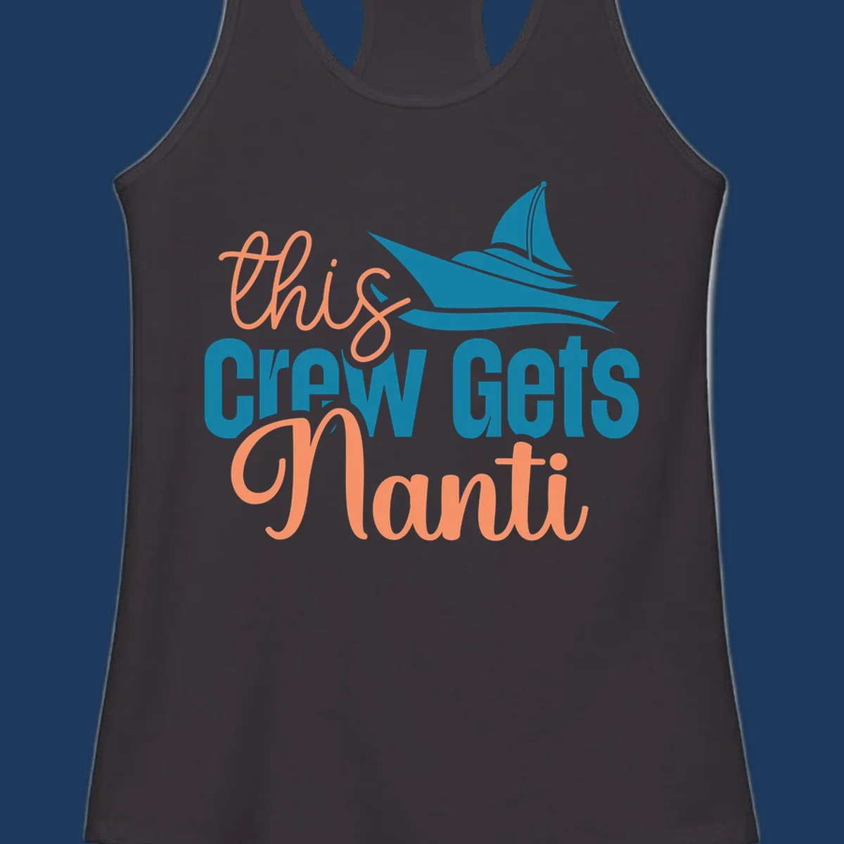 Chill crew gets afloat design with coral text and teal sailboat illustration on gray background