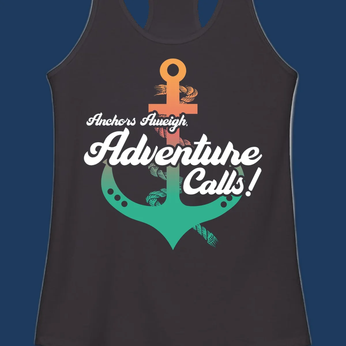 Nautical illustration with orange anchor and teal mermaid tail, white cursive text reading Anchors Aweigh Adventure Calls