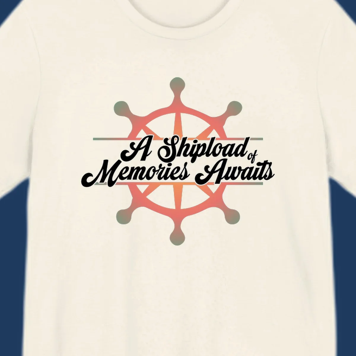 Coral ship's wheel with figures and white script text reading 'A Shipload of Memories Awaits' on gray background