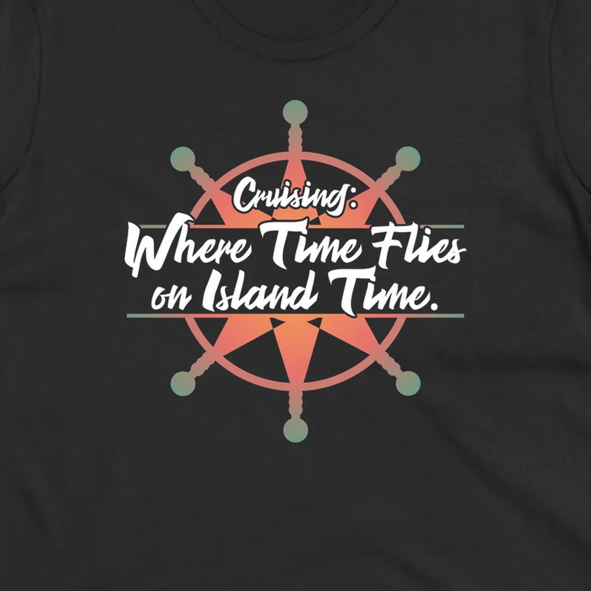 Coral ship's wheel with text 'Cruising: Where Time Flies on Island Time' celebrating the timeless vacation experience of cruise travel.