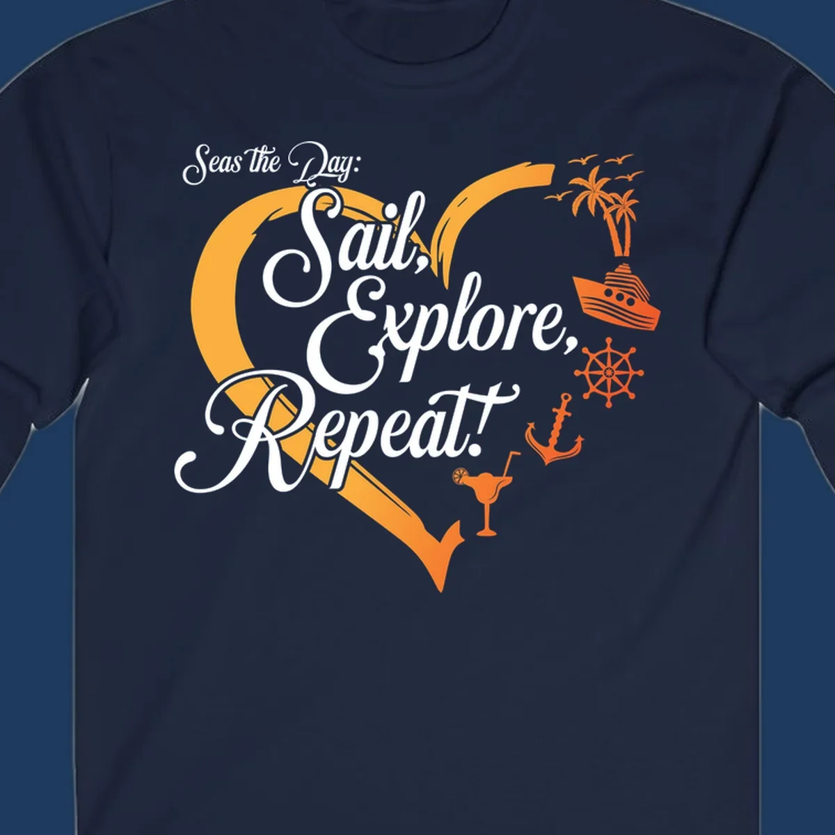 Seas the day sail explore repeat design with sailboat, anchor, ship wheel, palm trees and cocktail in orange and white nautical illustration.