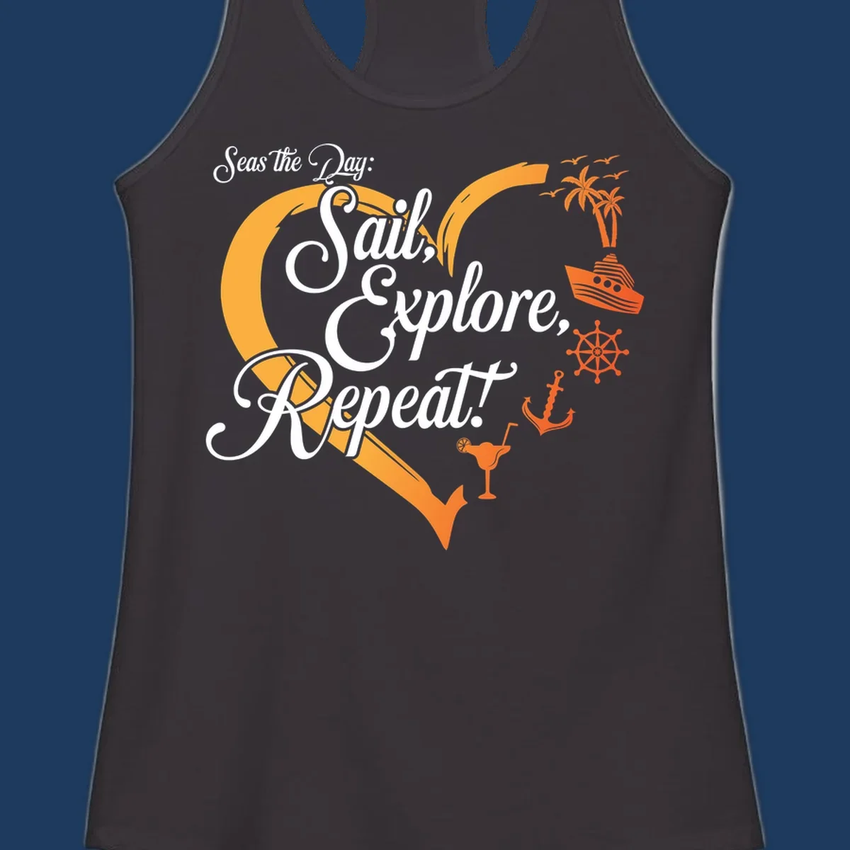 Seas the day sail explore repeat design with sailboat, anchor, ship wheel, palm trees and cocktail in orange and white nautical illustration.