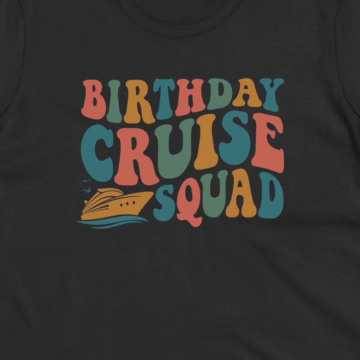 Colorful birthday cruise squad text design with cruise ship, ocean waves, and seagulls illustration