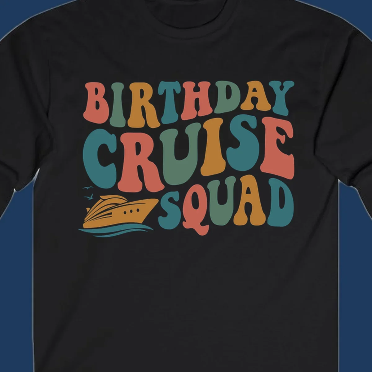 Colorful birthday cruise squad text design with cruise ship, ocean waves, and seagulls illustration