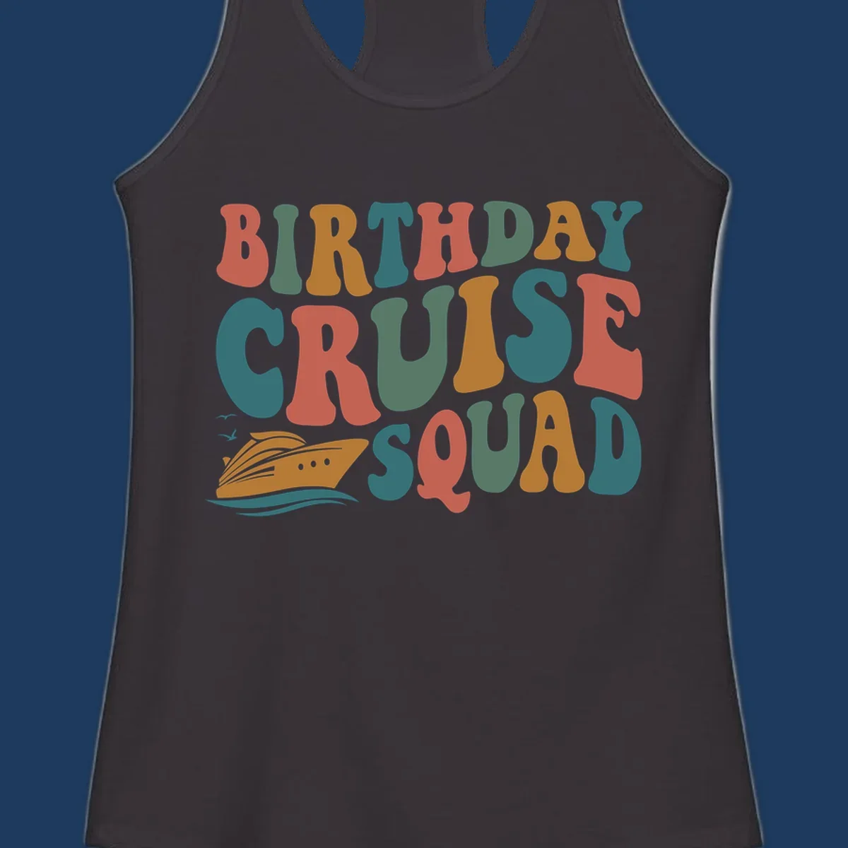 Colorful birthday cruise squad text design with cruise ship, ocean waves, and seagulls illustration