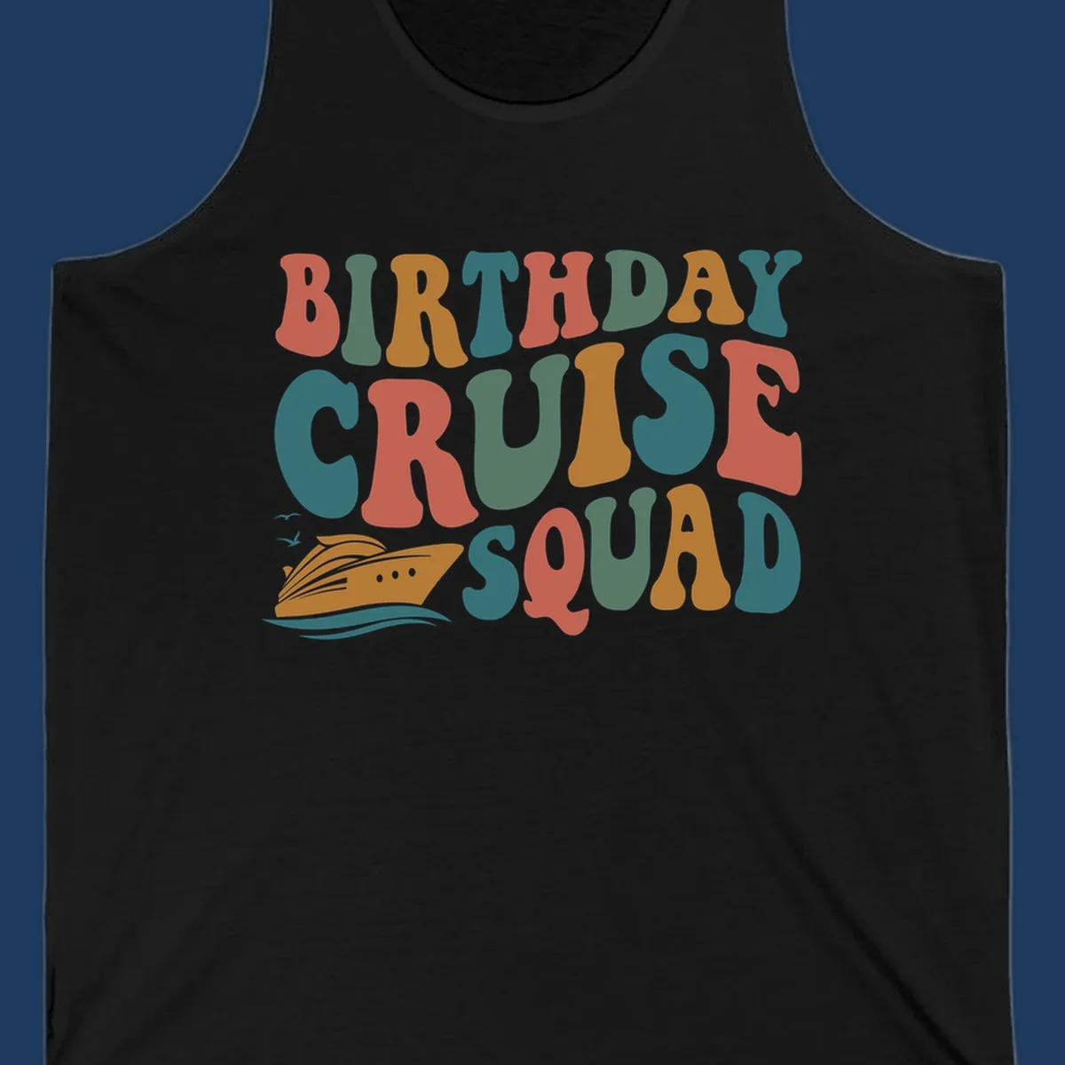 Colorful birthday cruise squad text design with cruise ship, ocean waves, and seagulls illustration