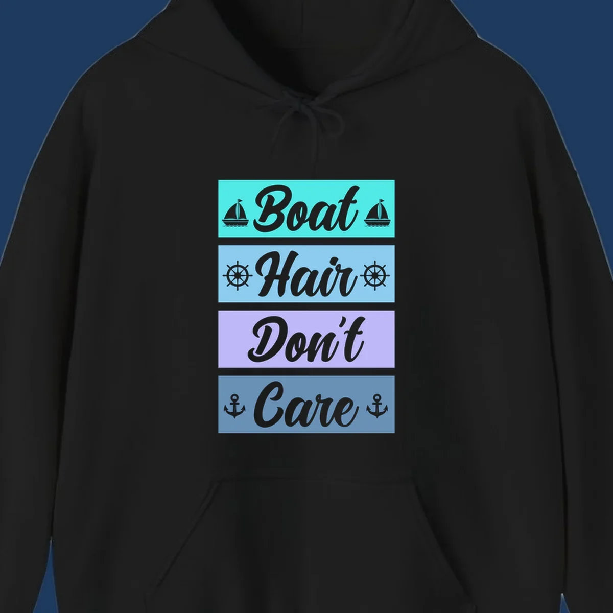Boat Hair Don't Care design with sailboats, ship wheels, and anchors in turquoise, blue, and lavender sections
