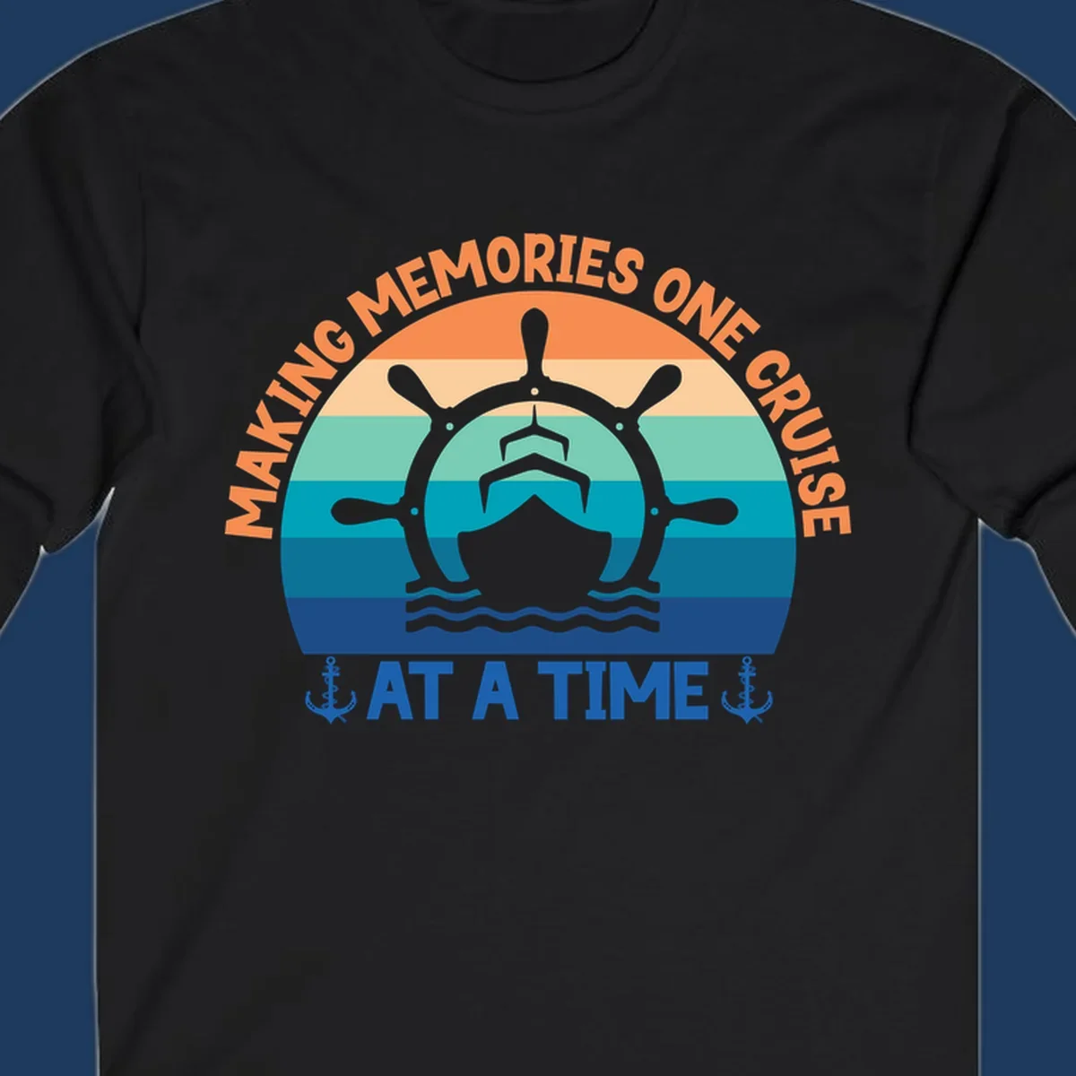 Circular nautical badge with ship wheel and vessel over ocean stripes, text reading 'Making Memories One Cruise At A Time' with anchor decorations