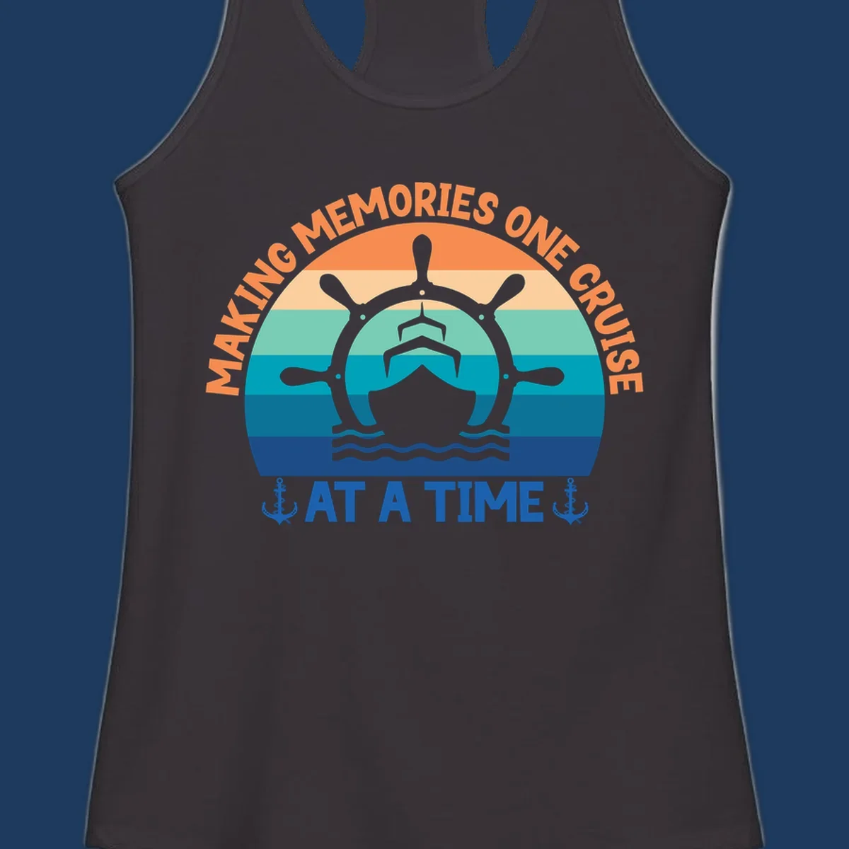 Circular nautical badge with ship wheel and vessel over ocean stripes, text reading 'Making Memories One Cruise At A Time' with anchor decorations