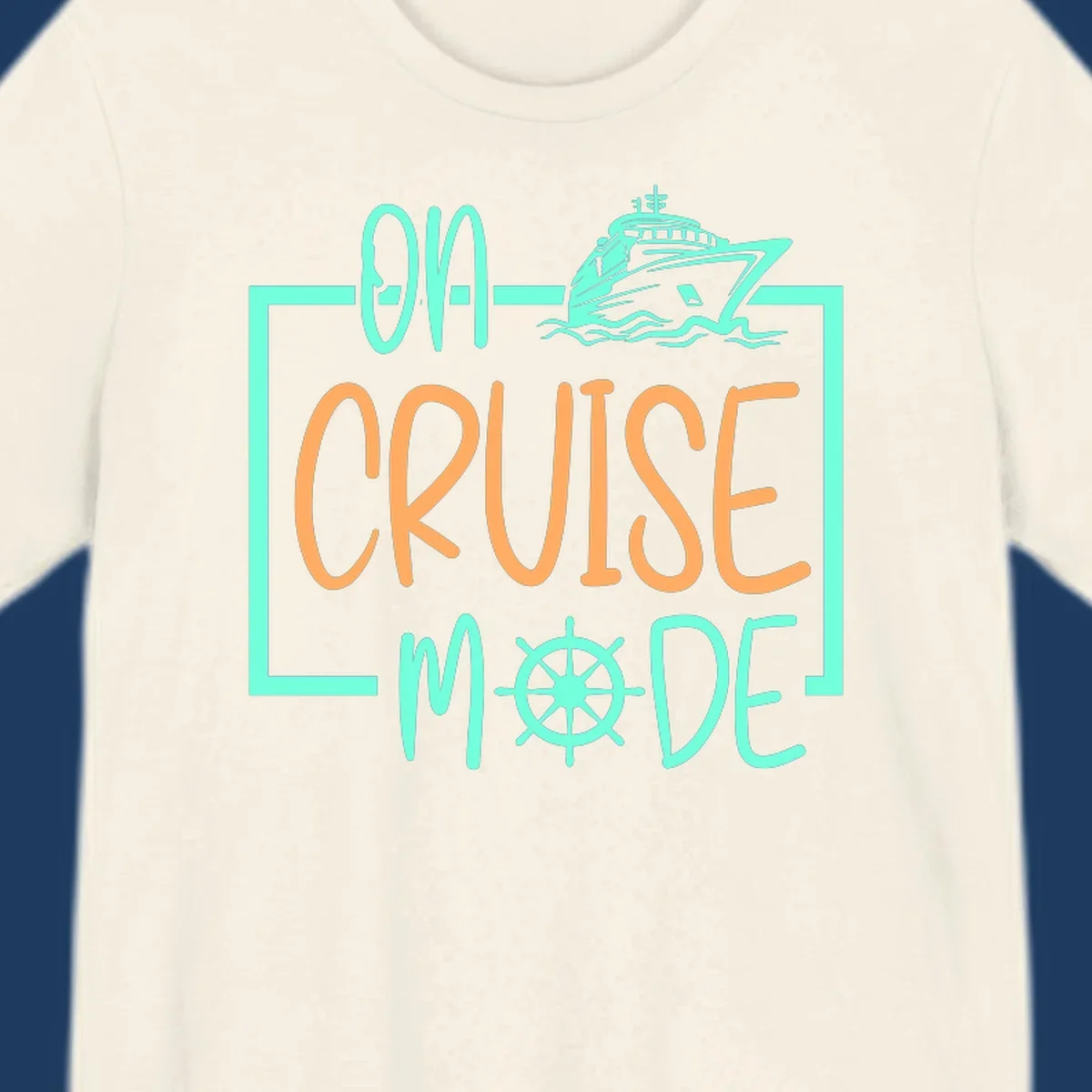 On cruise mode design with turquoise cruise ship and ship wheel, orange text on gray background