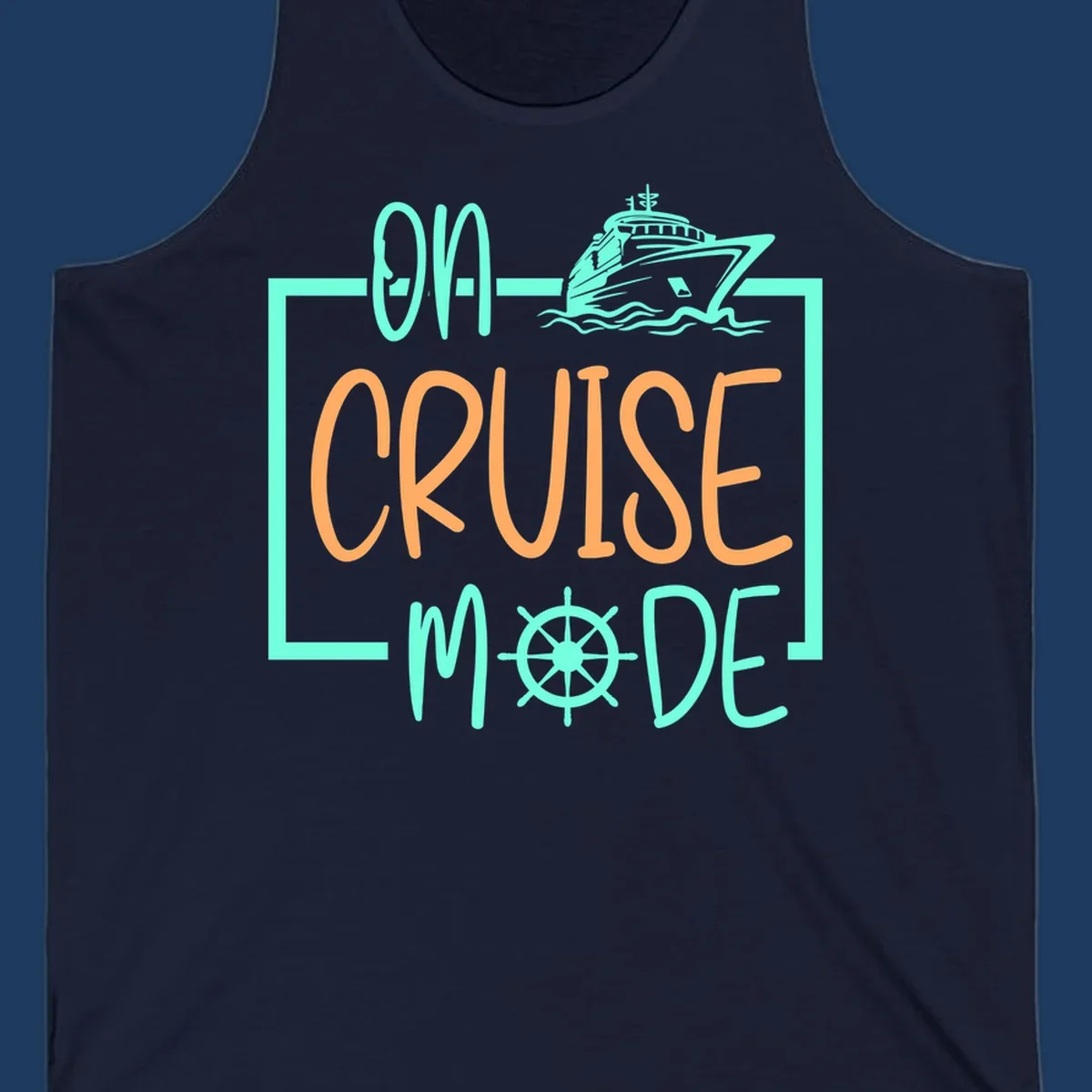On cruise mode design with turquoise cruise ship and ship wheel, orange text on gray background