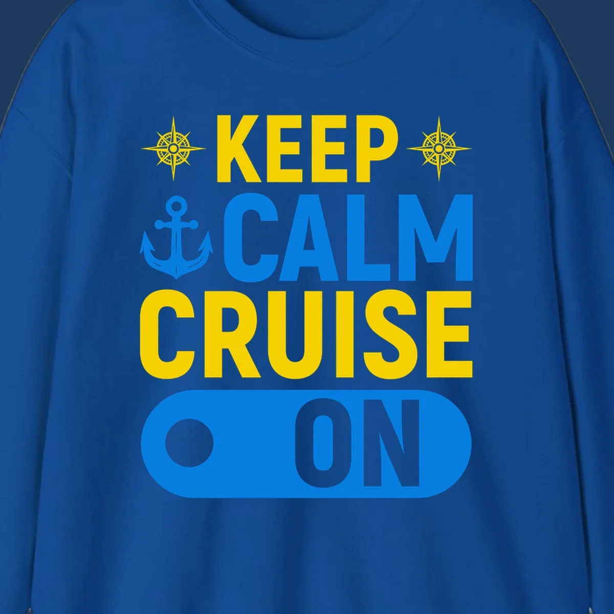 Keep calm cruise on design with yellow text, blue anchor and compass roses on gray background