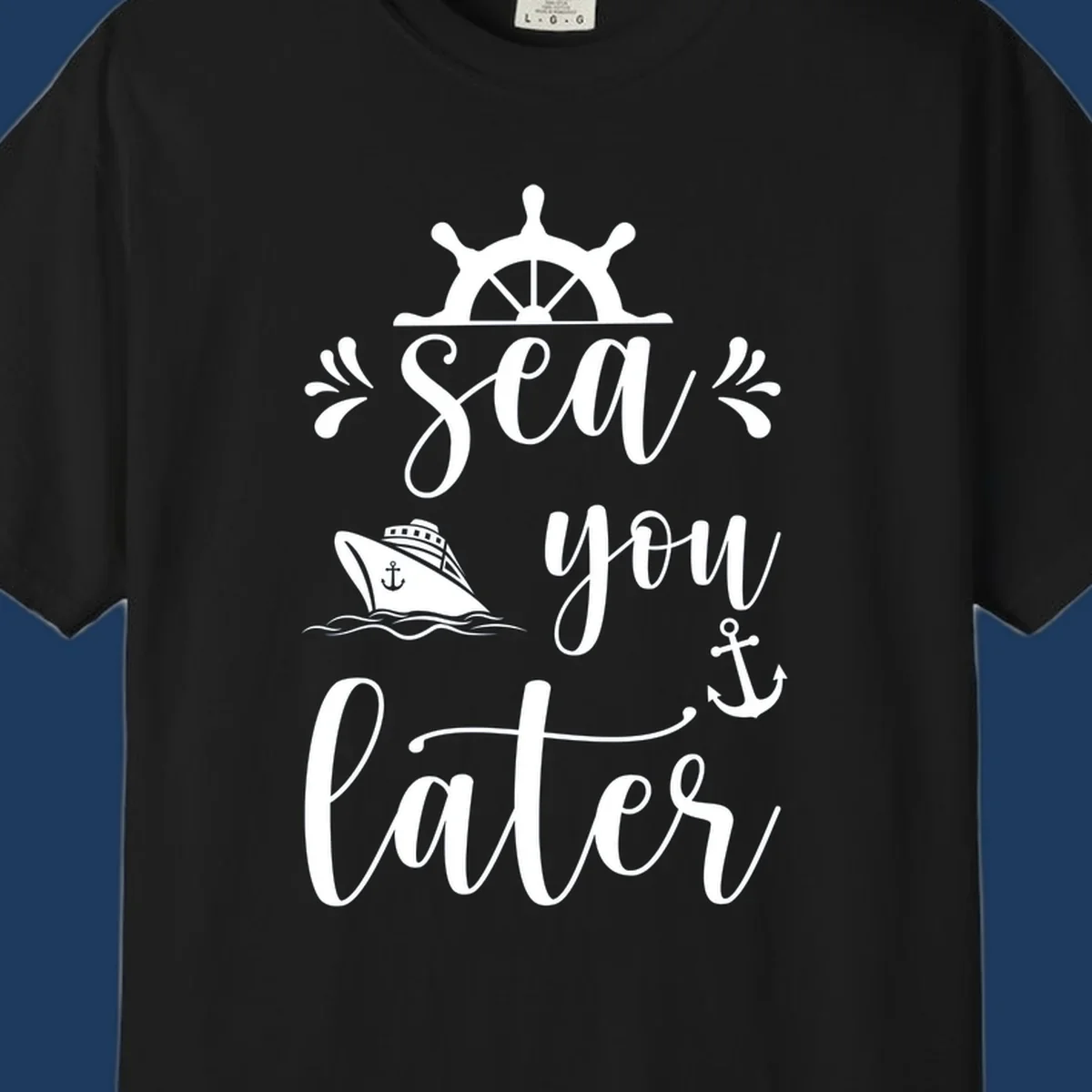 Nautical design with ship's wheel, cruise ship, anchor, and 'Sea you on the Sails' text in cursive lettering on gray background