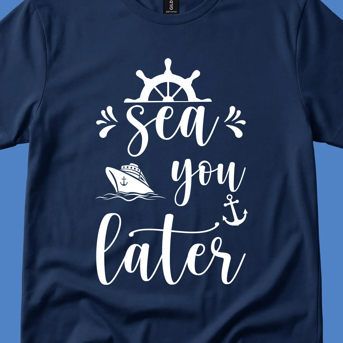 Nautical design with ship's wheel, cruise ship, anchor, and 'Sea you on the Sails' text in cursive lettering on gray background