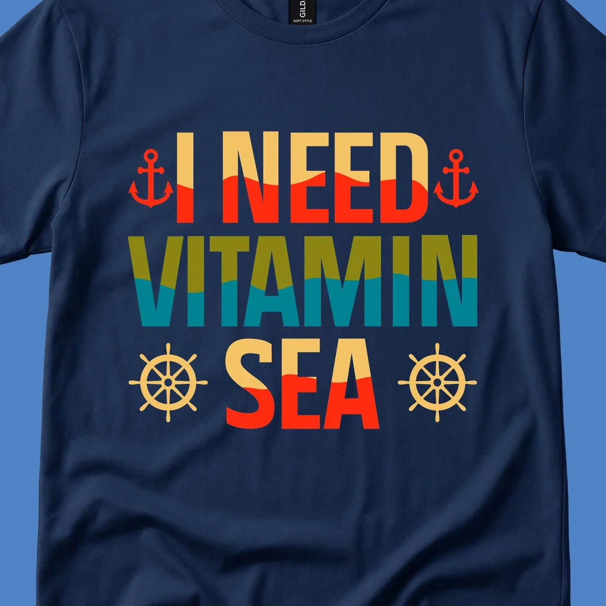 Colorful nautical design with anchors, ship wheels, and text reading 'I NEED VITAMIN SEA' for cruise lovers