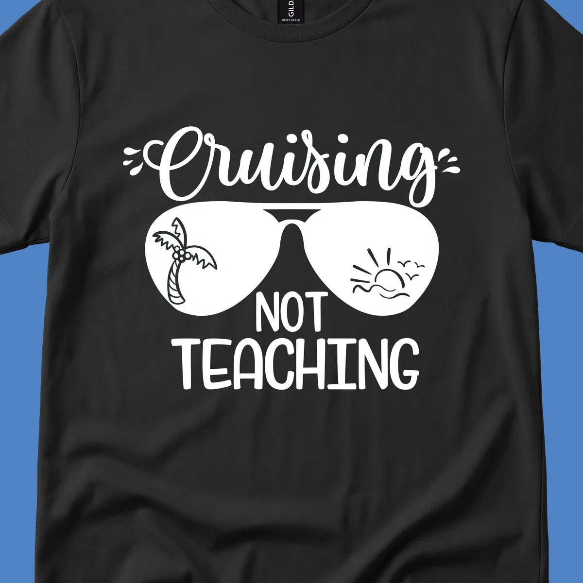 Sunglasses with palm tree and sunrise designs, text reads 'Cruising Not Teaching' - cruising-not-teaching themed graphic