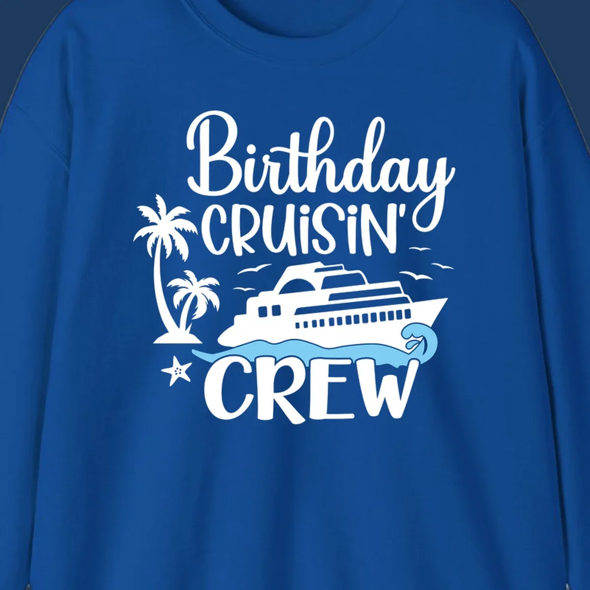 Birthday Cruisin' Crew design with cruise ship, palm trees, ocean wave, and tropical elements on gray background
