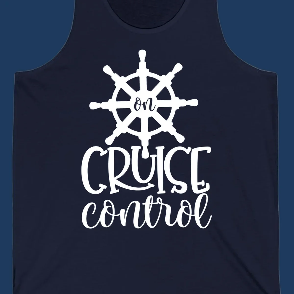 White ship wheel with 'ON CRUISE CONTROL' text below on gray background - nautical cruise design
