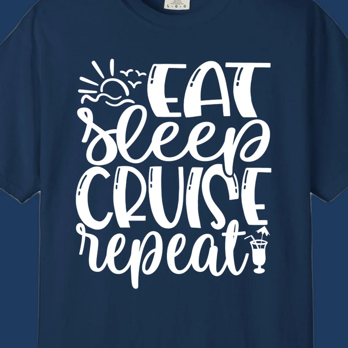 White text design reading 'Eat Sleep Cruise Repeat' with sunrise and ocean waves graphic and tropical cocktail illustration on gray background
