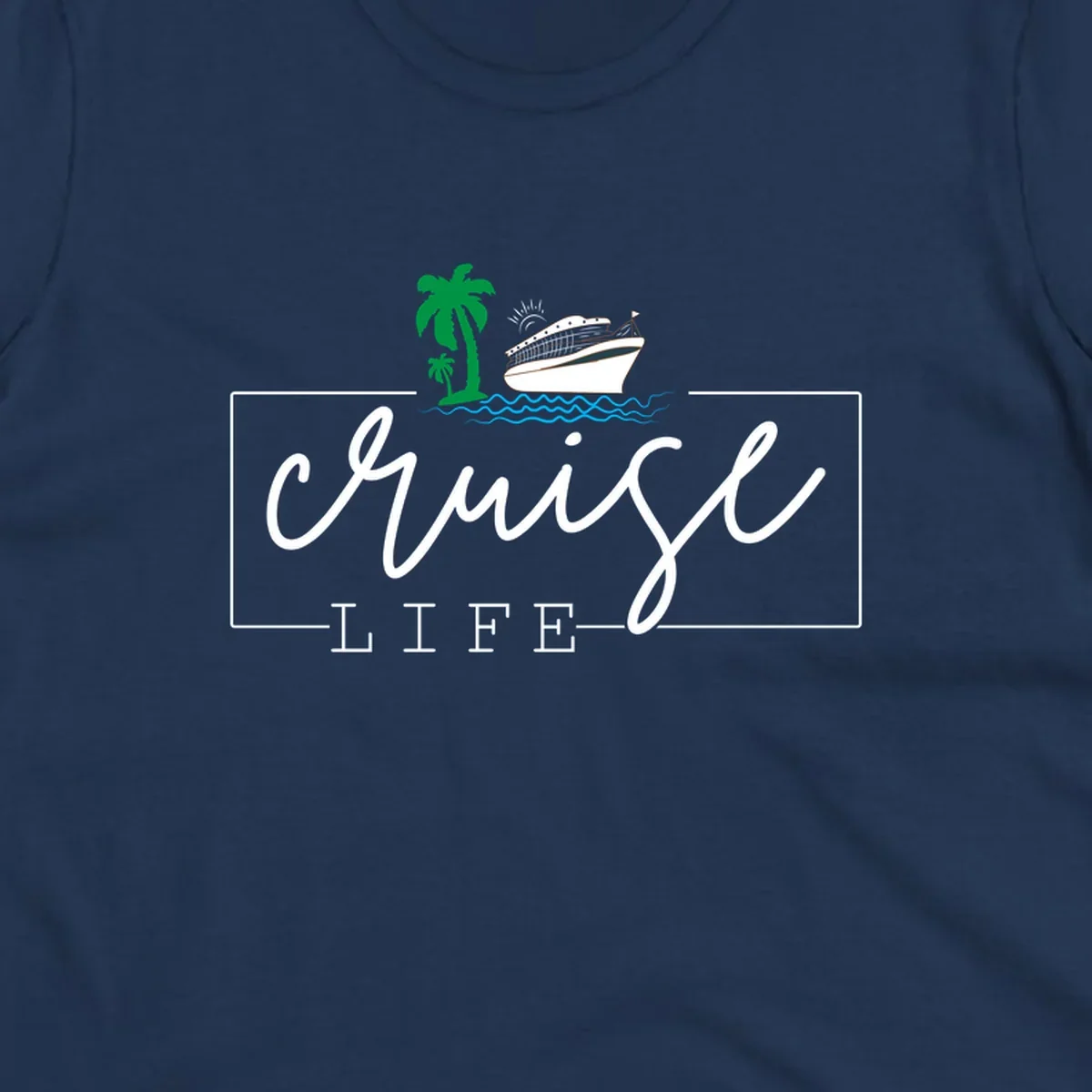 Cruising life tropical design featuring a cruise ship, palm trees, ocean waves and sun with white script lettering