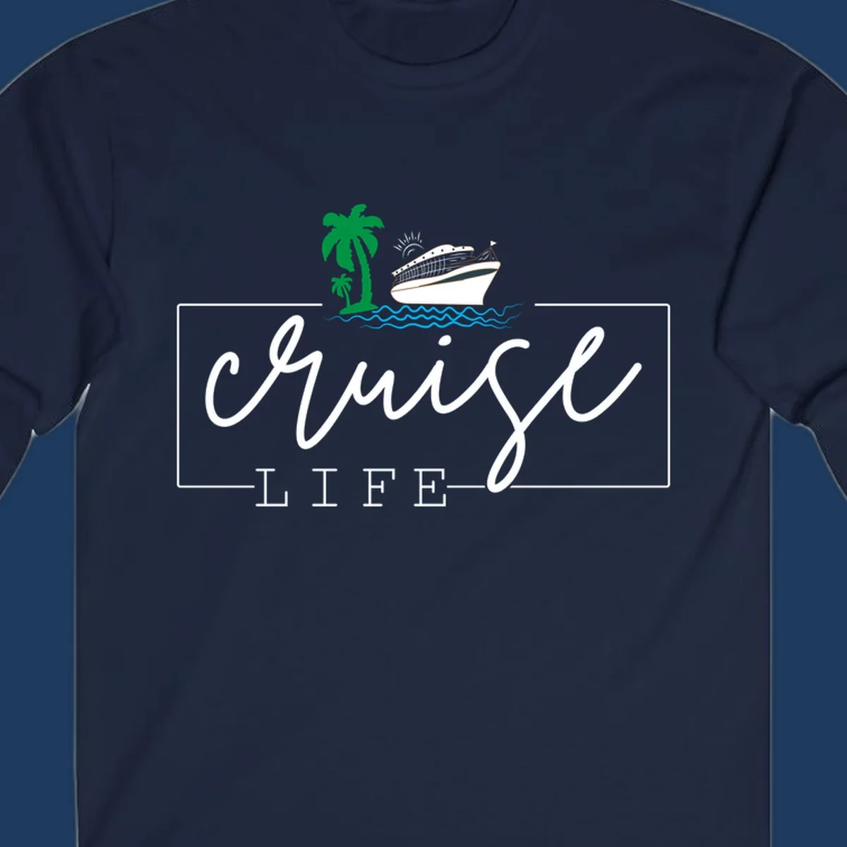 Cruising life tropical design featuring a cruise ship, palm trees, ocean waves and sun with white script lettering