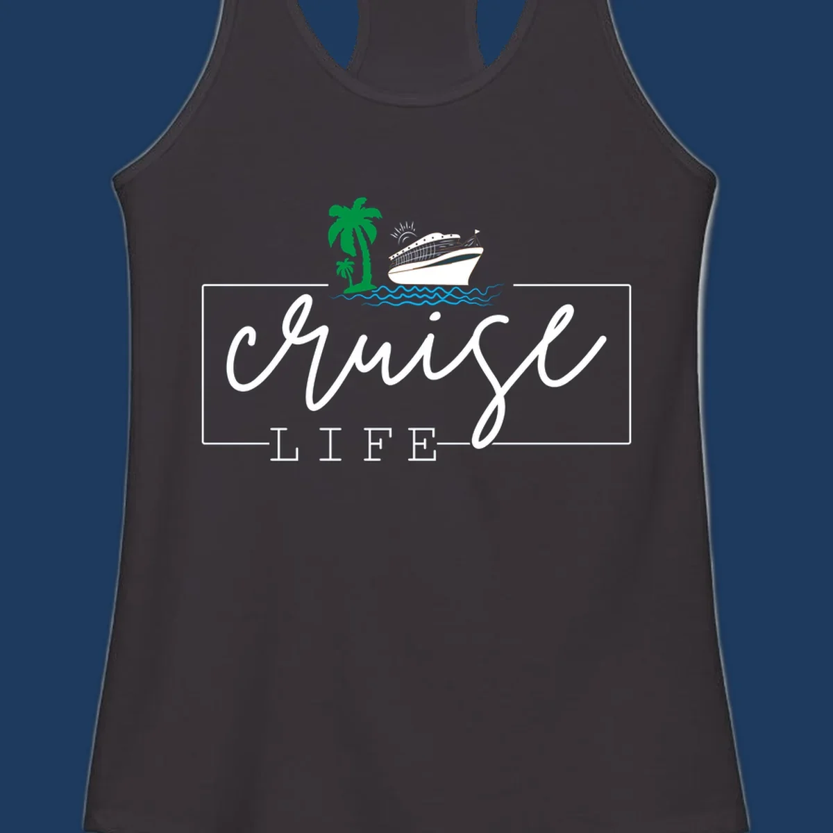 Cruising life tropical design featuring a cruise ship, palm trees, ocean waves and sun with white script lettering
