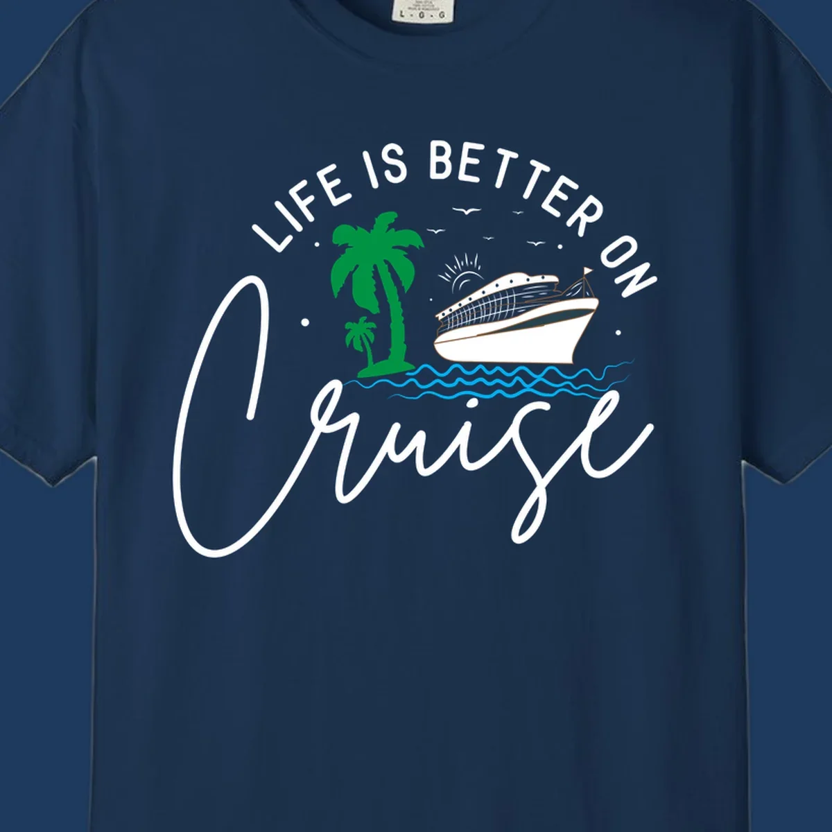 Tropical cruise ship design with palm trees and ocean waves, text reads 'Life Is Better On Chill' in white lettering