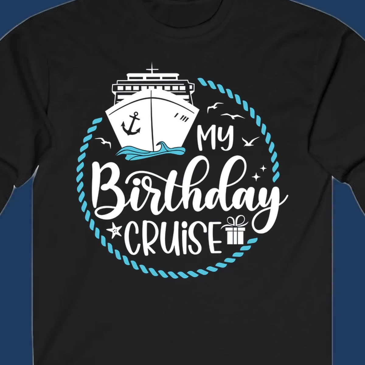 Nautical birthday cruise design with ship, anchor, rope border, seagulls, and 'my Birthday CRUISE' text on gray background