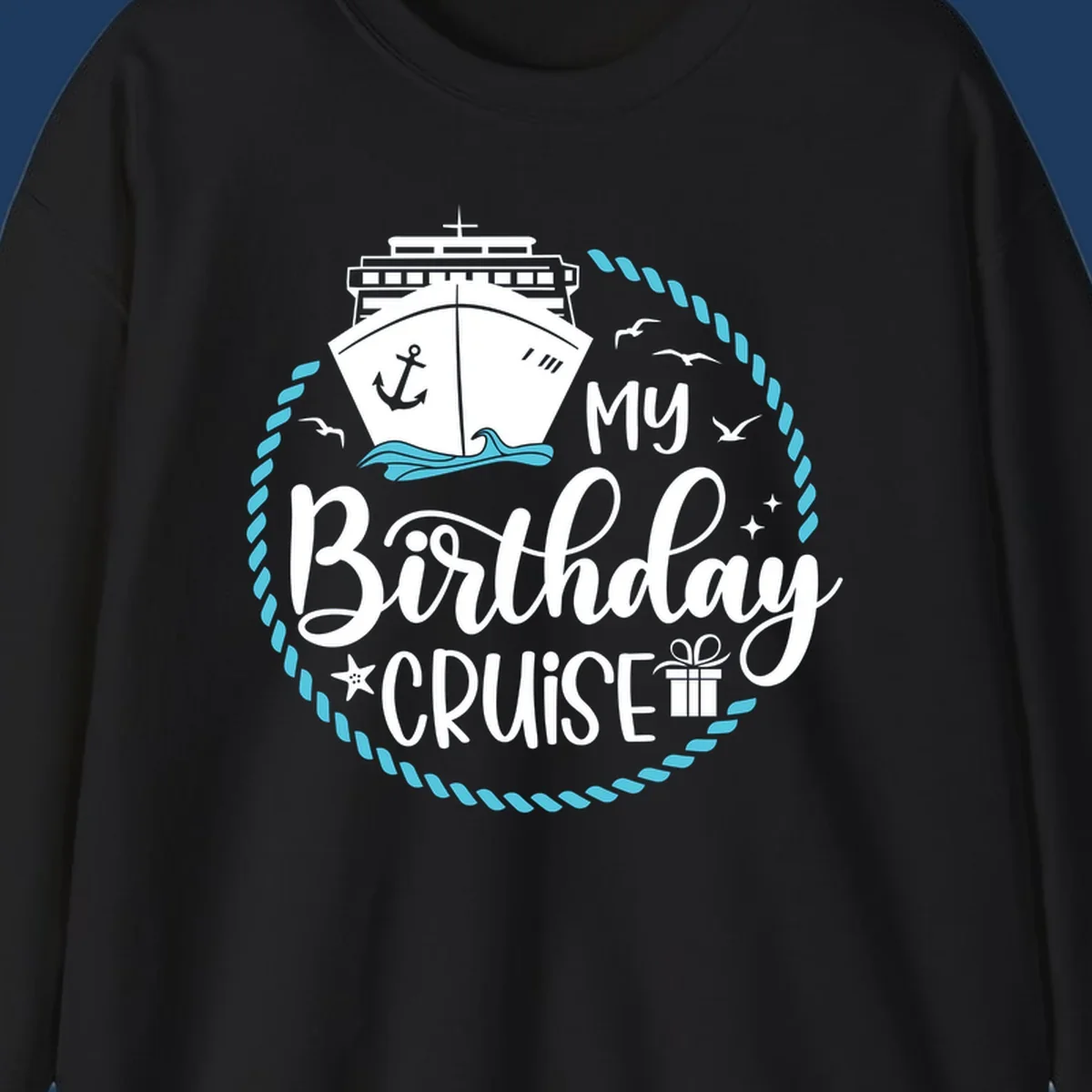 Nautical birthday cruise design with ship, anchor, rope border, seagulls, and 'my Birthday CRUISE' text on gray background