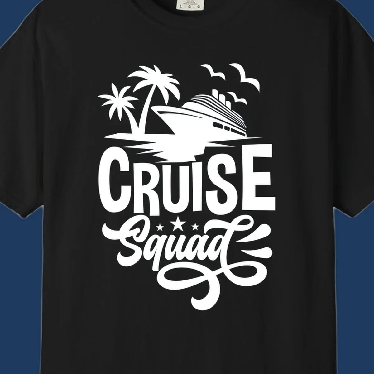 Cruise squad goals design with ship, palm trees, seagulls, and decorative text on gray background