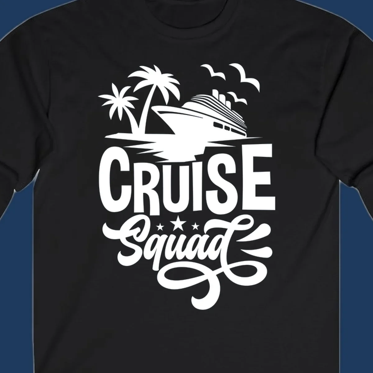 Cruise squad goals design with ship, palm trees, seagulls, and decorative text on gray background