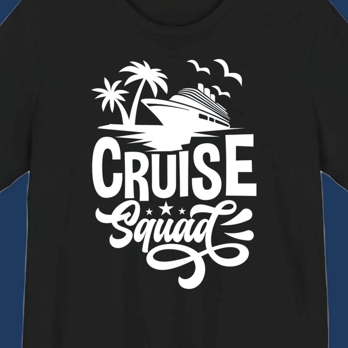 Cruise squad goals design with ship, palm trees, seagulls, and decorative text on gray background
