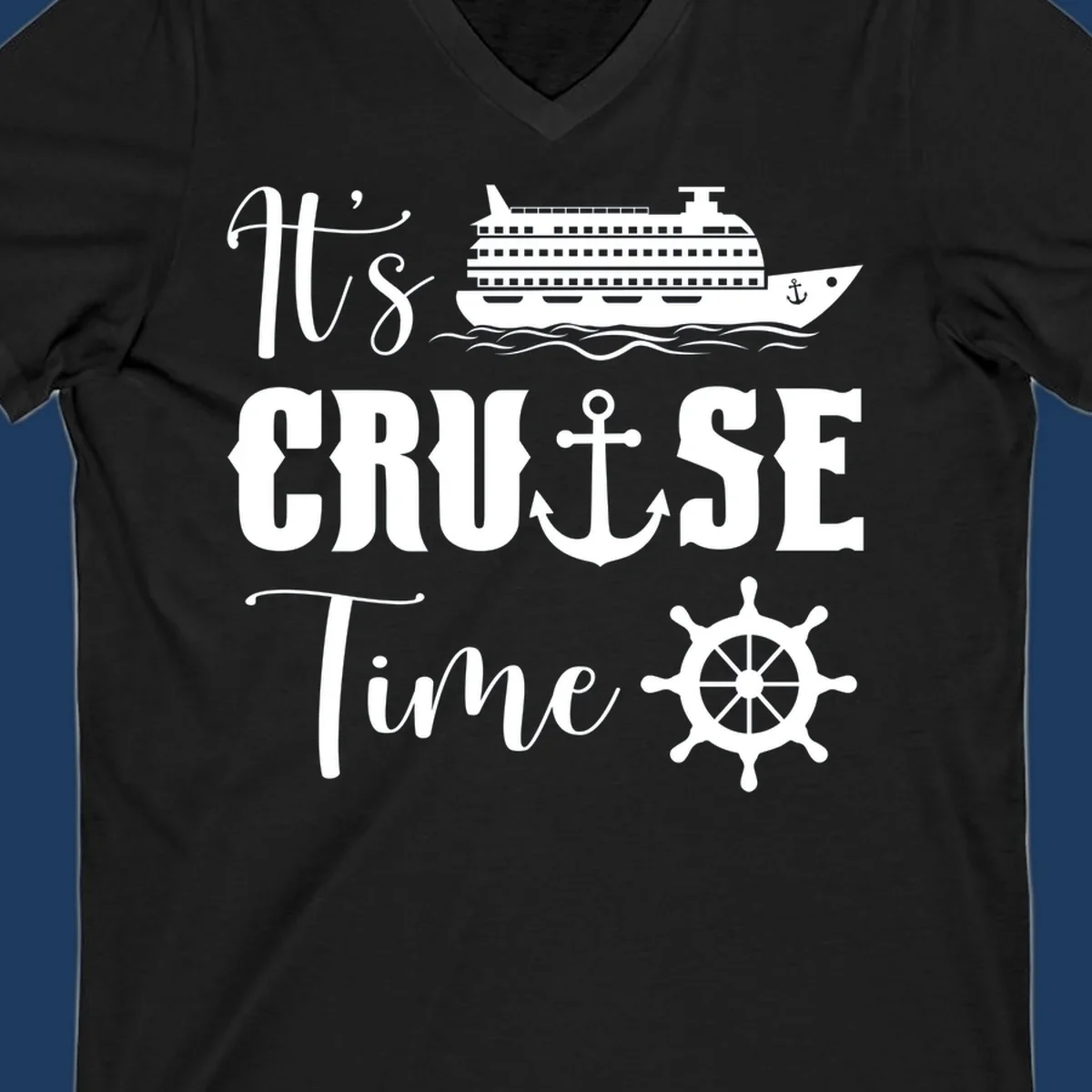 Nautical design reading 'It's Cruise Time' with cruise ship, anchor, ship's wheel, and ocean waves on gray background