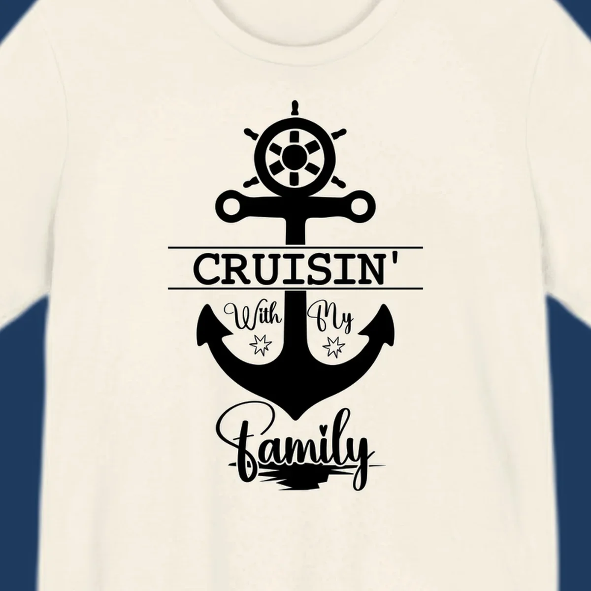 Nautical design with ship wheel and anchor featuring 'Cruisin' with My Family' text in white on gray background