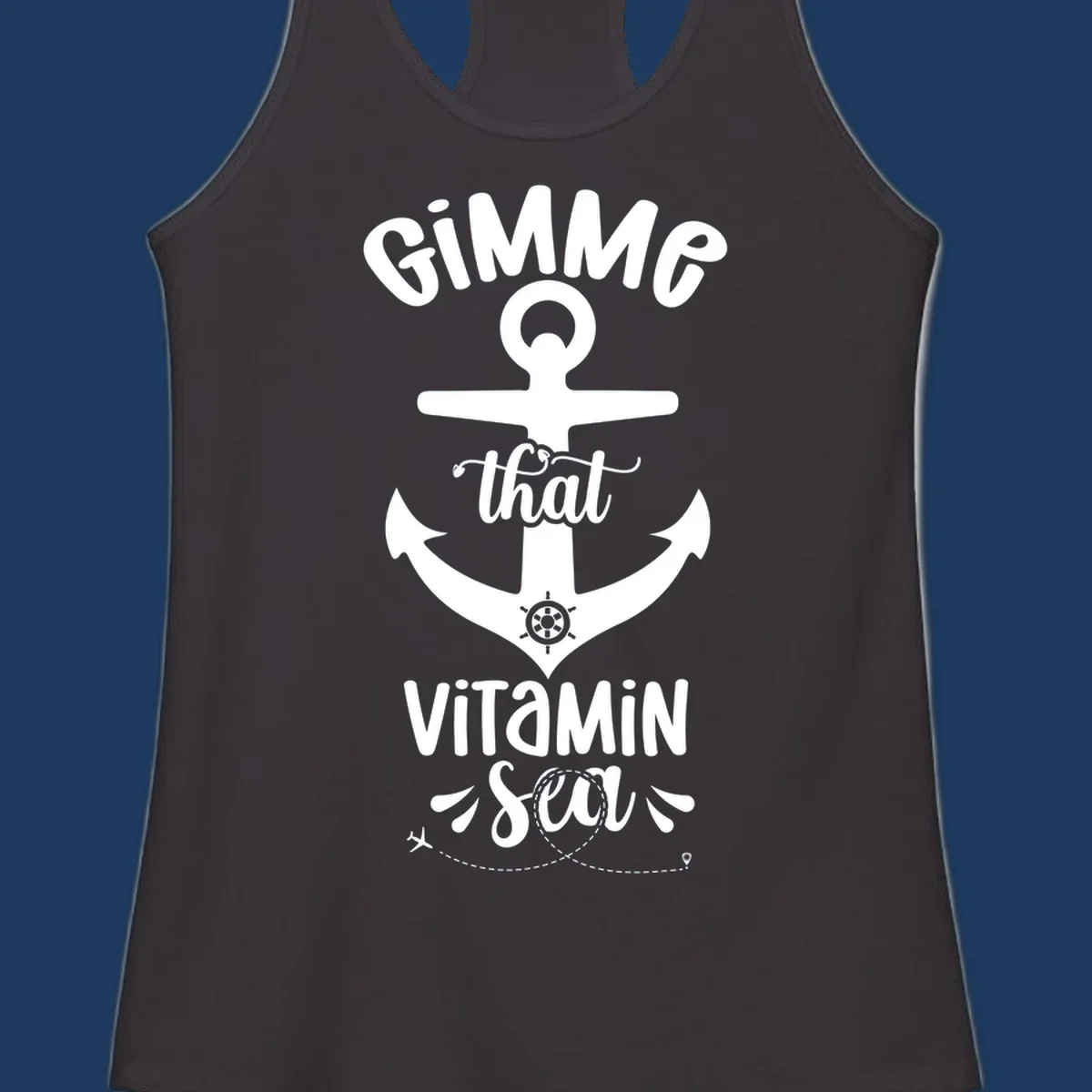 White anchor with ship wheel design and 'Gimme that Vitamin Sea' text on gray background, gimme-vitamin-sea-cruise theme