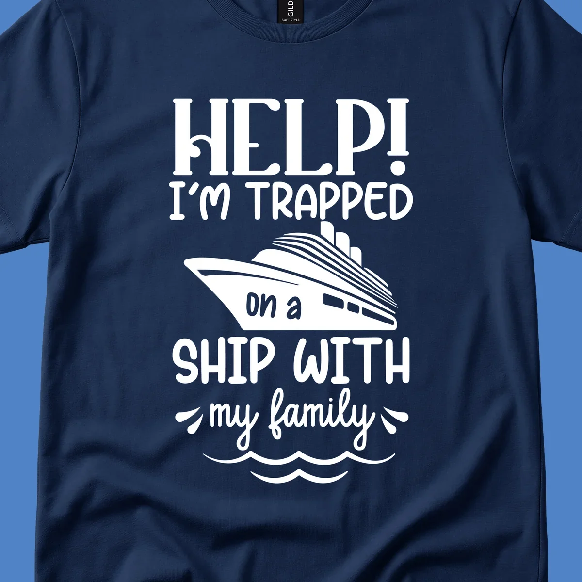 Gray design with white text reading 'Help! I'm trapped on a ship with my family' featuring a cruise ship and ocean waves illustration