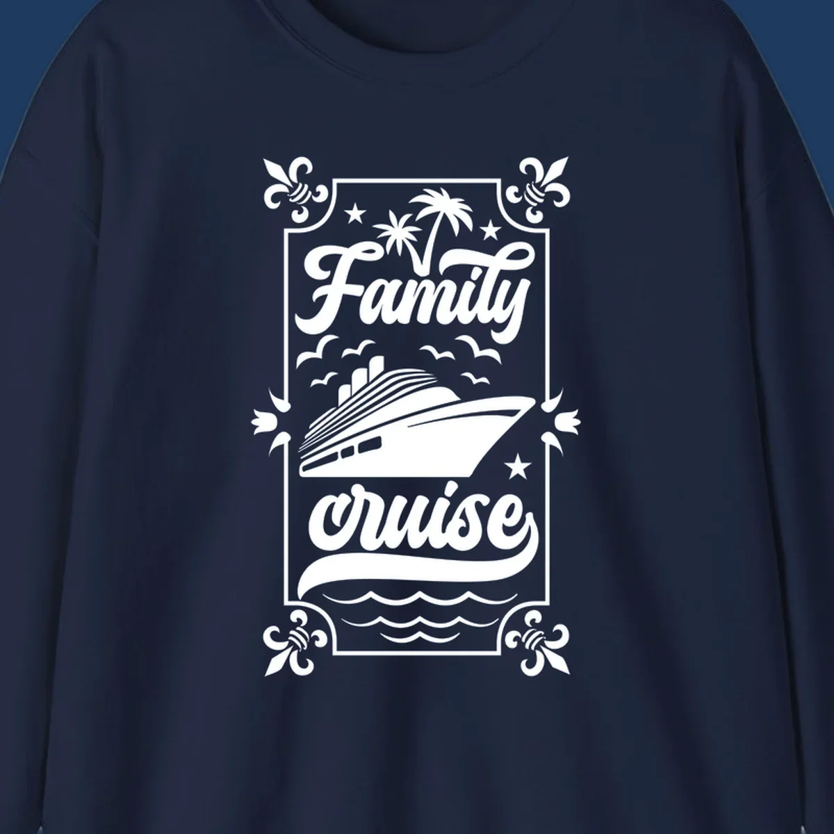 Vintage-style family cruise design with script lettering, cruise ship illustration, palm trees, stars, and decorative border on gray background