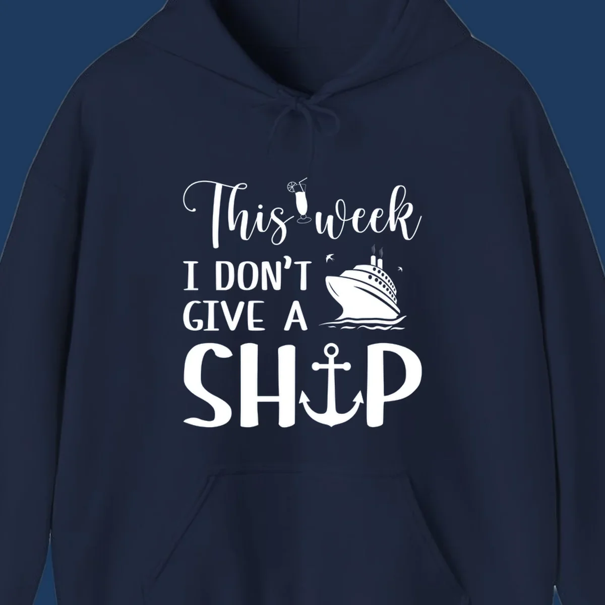 Gray design with white text reading 'This week I don't give a ship' featuring a cruise ship, anchor, cocktail, and seagulls