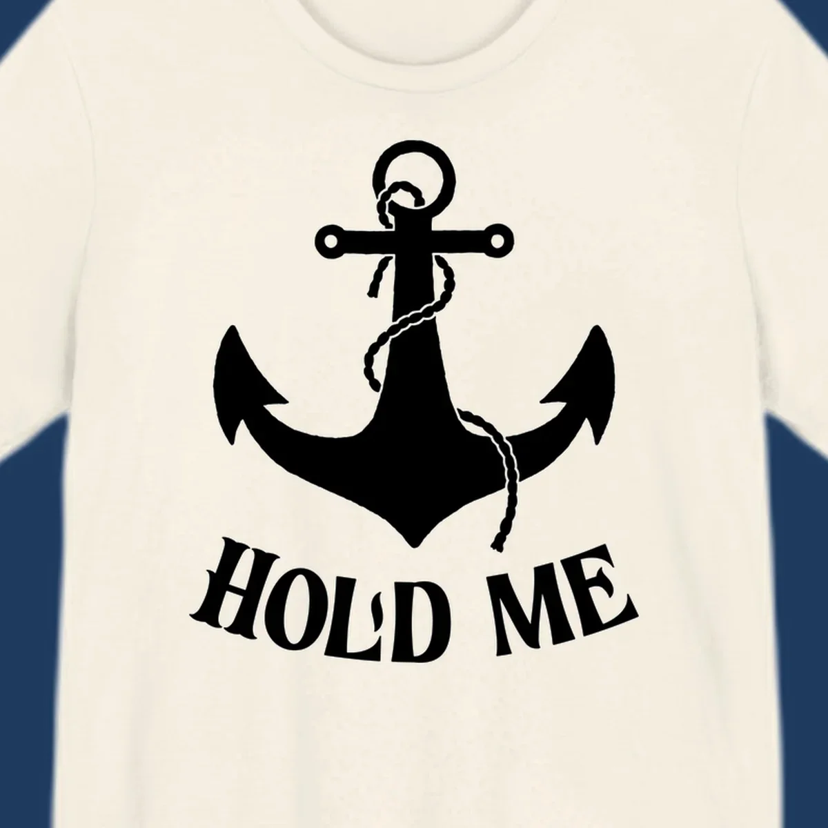 White anchor with coiled rope and 'HOLD ME' text on gray background - anchor hold me cruise design