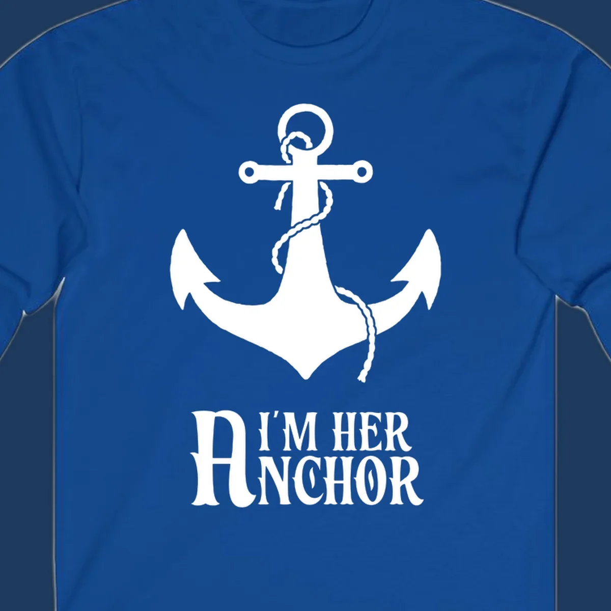 White anchor with rope design and 'I'm Her Anchor' text on gray background - nautical couple shirt illustration
