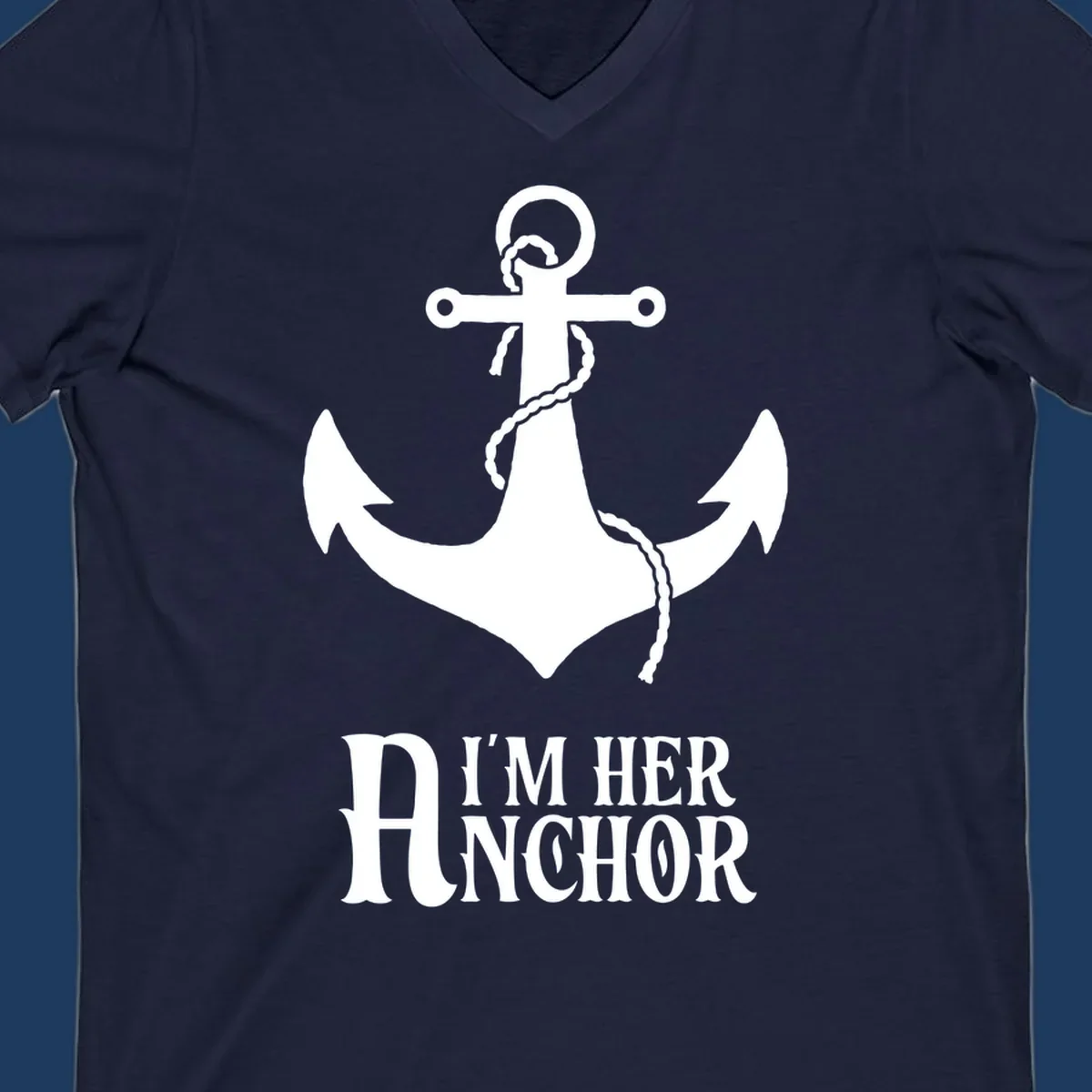White anchor with rope design and 'I'm Her Anchor' text on gray background - nautical couple shirt illustration