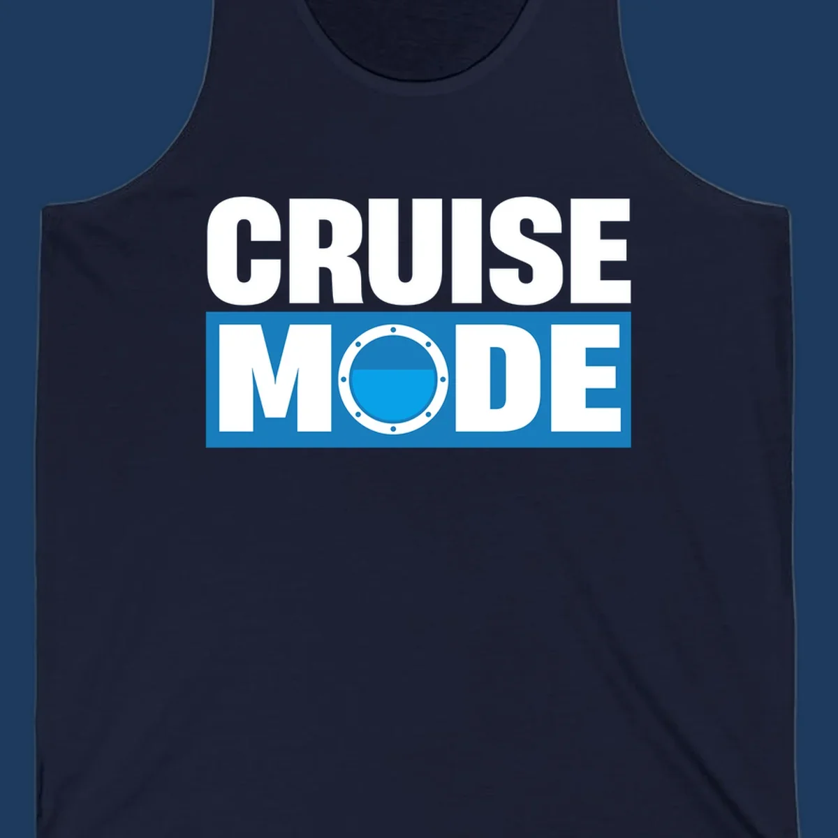 Cruise Mode Porthole design: bold white text reading 'CRUISE MODE' with a riveted ship porthole replacing the letter O on blue background