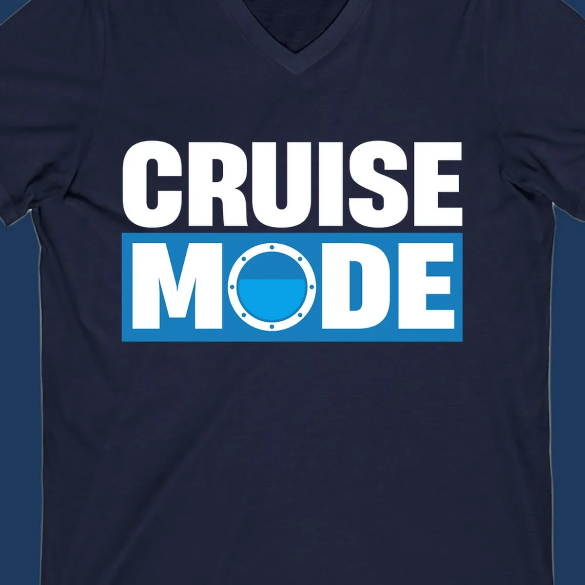 Cruise Mode Porthole design: bold white text reading 'CRUISE MODE' with a riveted ship porthole replacing the letter O on blue background