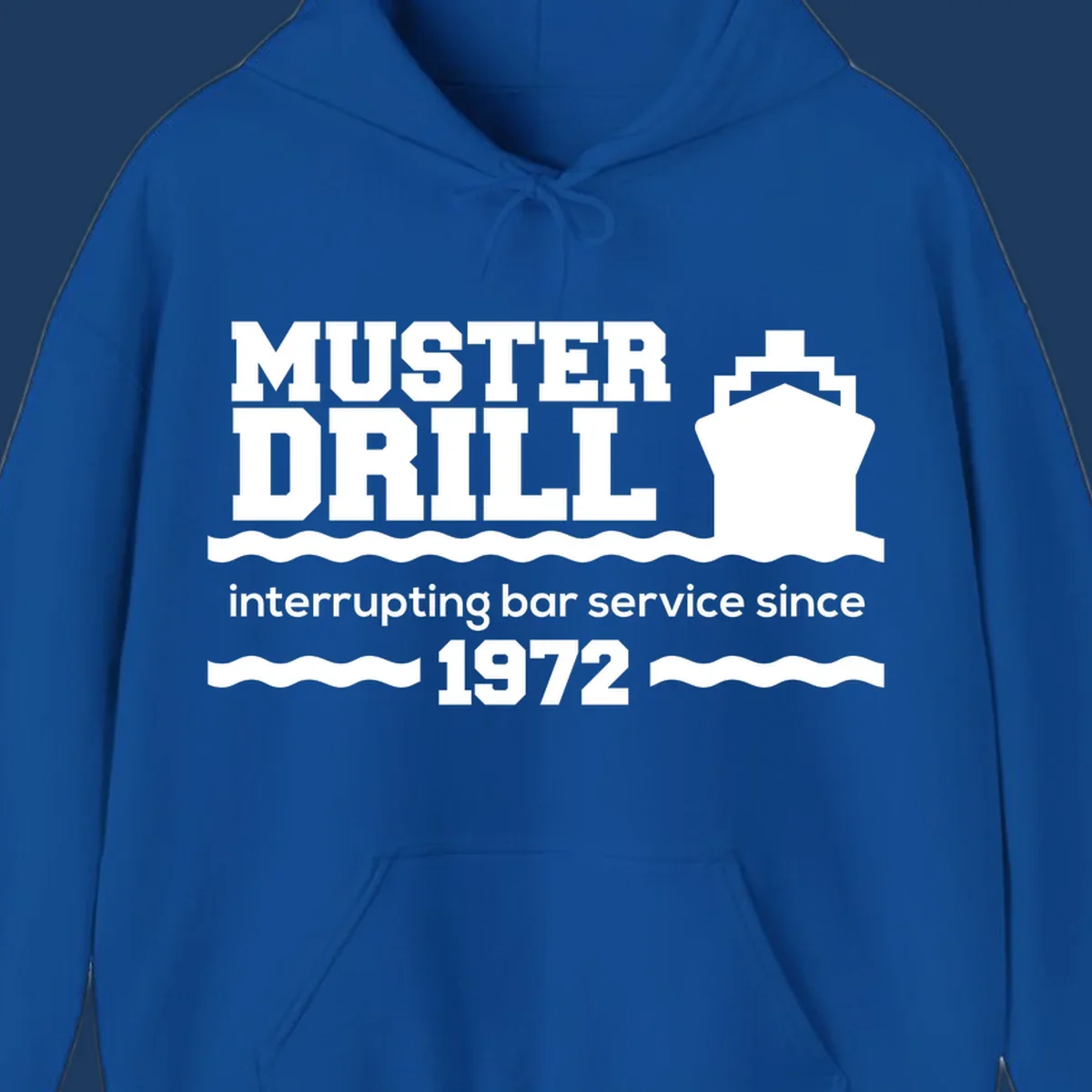 Vintage-style muster drill design with ship silhouette and waves, reading 'interrupting bar service since 1972' in white text on gray background