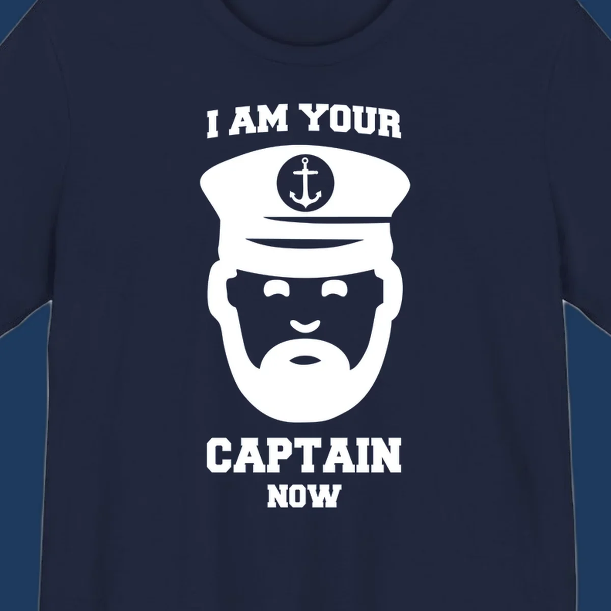 Illustration of a bearded ship captain in white naval uniform with anchor emblem and text reading 'I Am Your Captain Now' for captain-now-cruise design