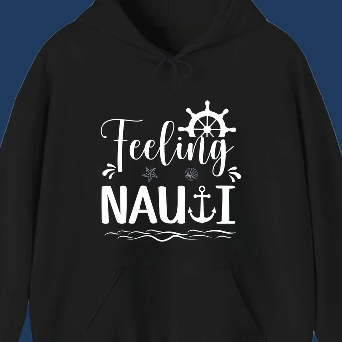 White nautical design with 'Feeling NAUTI' text, ship wheel, anchor, starfish, seashell and waves on gray background