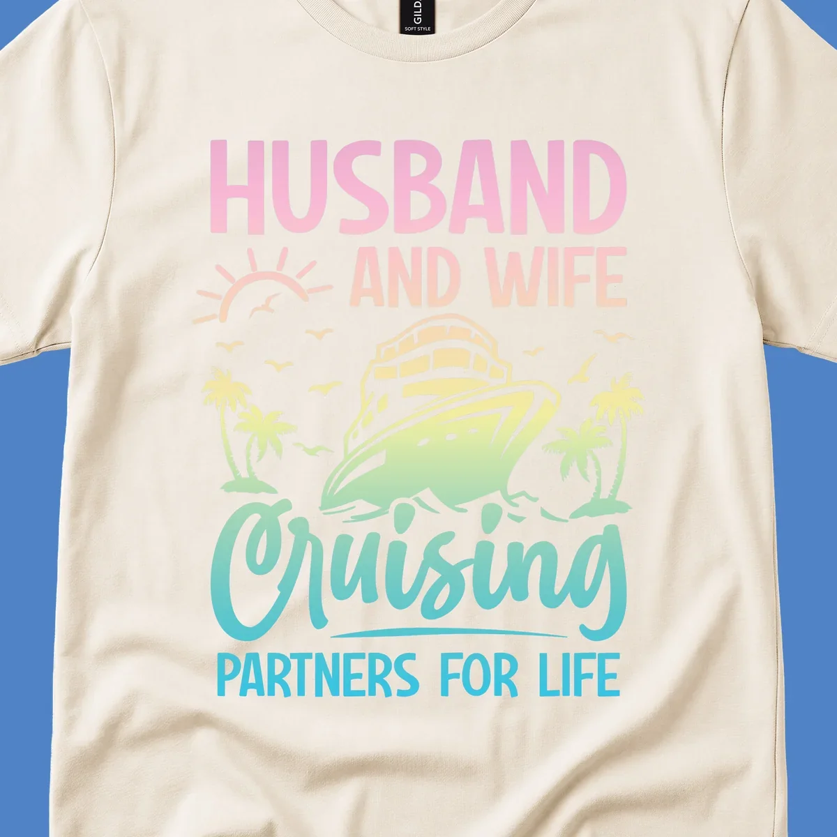 Husband and wife cruising partners design featuring a cruise ship, palm trees, and sunrise with gradient text on gray background